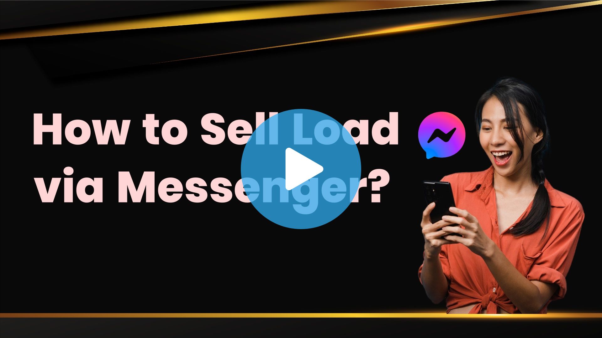 How to Sell Load via Messsenger?